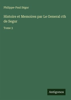 Cover Histoire et Memoires par Le General cth de Segur