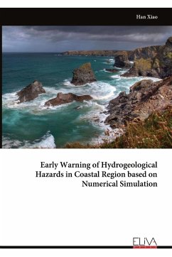 Cover Early Warning of Hydrogeological Hazards in Coastal Region based on Numerical Simulation