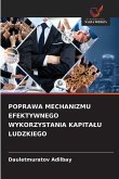 POPRAWA MECHANIZMU EFEKTYWNEGO WYKORZYSTANIA KAPITA¿U LUDZKIEGO