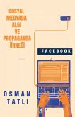 Sosyal Medyada Algi ve Propaganda Örnegi Facebook Sosyal Medyada Algi ve Propaganda Örnegi Facebook