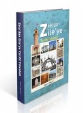 Zeladan Zileye Tarihi Yolculuk