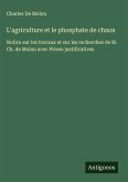 L'agriculture et le phosphate de chaux