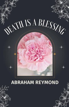 Death Is a Blessing - Reymond, Abraham