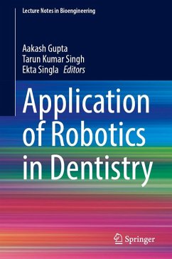 Cover Application of Robotics in Dentistry