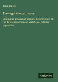 The vegetable cultivator The vegetable cultivator