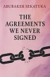 The Agreements We Never Signed - Bild 1