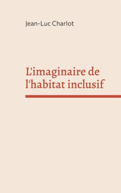 Cover L'imaginaire de l'habitat inclusif (eBook, ePUB)