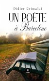 Un poète à Barcelone (eBook, ePUB) Un poète à Barcelone (eBook, ePUB)