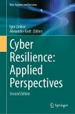 Cyber Resilience: Applied Perspectives (eBook, PDF) Cyber Resilience: Applied Perspectives (eBook, PDF)
