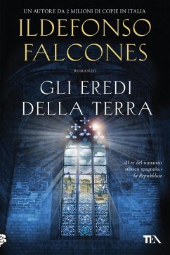 Gli eredi della terra - Falcones, Ildefonso
