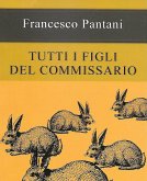Tutti i figli del commissario Tutti i figli del commissario
