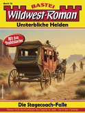 Wildwest-Roman - Unsterbliche Helden 76 (eBook, ePUB)