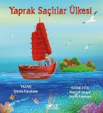 Yaprak Saclilar Ülkesi Yaprak Saclilar Ülkesi