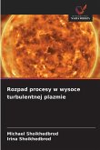 Rozpad procesy w wysoce turbulentnej plazmie