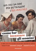 Come far incazzare gli uomini