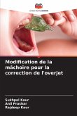 Modification de la mâchoire pour la correction de l'overjet