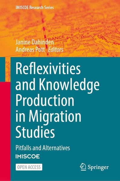 Reflexivities and Knowledge Production in Migration Studies Reflexivities and Knowledge Production in Migration Studies