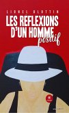 Les réflexions d'un homme positif (eBook, ePUB)