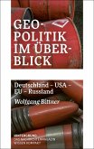 Geopolitik im Überblick (eBook, ePUB) Geopolitik im Überblick (eBook, ePUB)