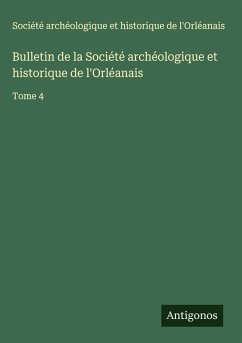 Cover Bulletin de la Société archéologique et historique de l'Orléanais