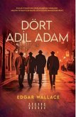 Dört Adil Adam Dört Adil Adam