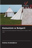 Komunizm w Bu¿garii Komunizm w Bu¿garii