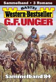 G. F. Unger Western-Bestseller Sammelband 84 (eBook, ePUB)