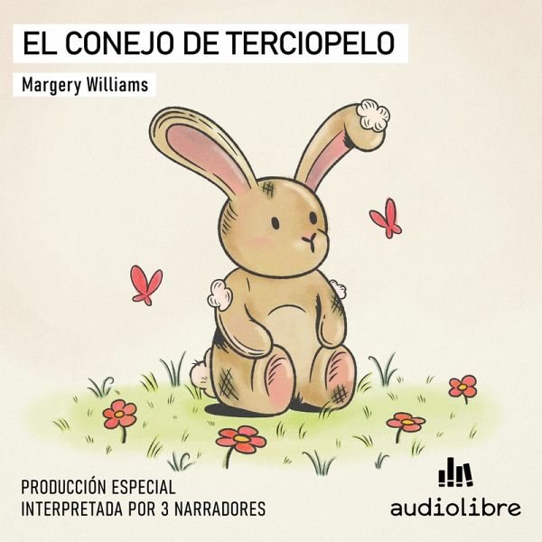 El conejo de terciopelo (MP3-Download) El conejo de terciopelo (MP3-Download)
