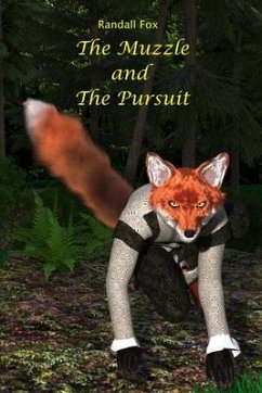 The Muzzle and The Pursuit (eBook, ePUB) - Fox, Randall