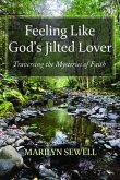 Feeling Like God's Jilted Lover (eBook, ePUB)