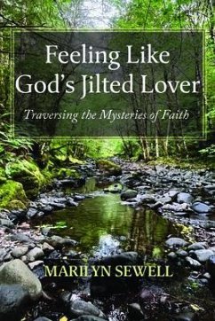 Cover Feeling Like God's Jilted Lover (eBook, ePUB)