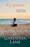 Goings-On on Gardenia Lane (eBook, ePUB) Goings-On on Gardenia Lane (eBook, ePUB)