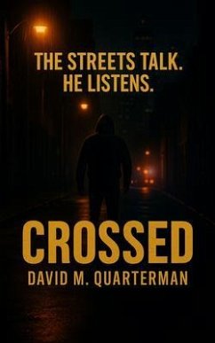 Crossed (eBook, ePUB) - Quarterman, David m Crossed (eBook, ePUB) - Quarterman, David m