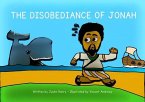 THE DISOBEDIANCE OF JONAH (eBook, ePUB)