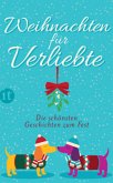 Weihnachten für Verliebte   (Mängelexemplar)