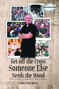 Get off the Cross, Someone Else Needs the Wood (eBook, ePUB) Cover Get off the Cross, Someone Else Needs the Wood (eBook, ePUB)