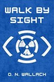 Walk By Sight (eBook, ePUB)
