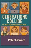 Generations Collide (eBook, ePUB) Generations Collide (eBook, ePUB)