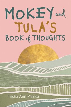 Cover Mokey and Tula's Book of Thoughts (eBook, ePUB)