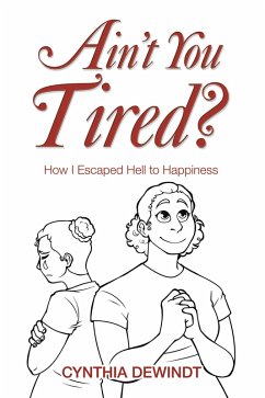 Cover Ain't you Tired? (eBook, ePUB)