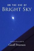 On the Eve of Bright Sky (eBook, ePUB)