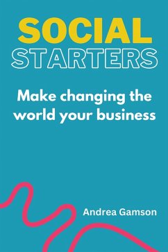 Social Starters (eBook, ePUB) - Gamson, Andrea