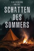 Schatten des Sommers (eBook, ePUB) Schatten des Sommers (eBook, ePUB)