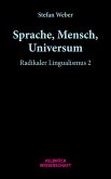 Sprache, Mensch, Universum (eBook, PDF) Sprache, Mensch, Universum (eBook, PDF)