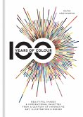 100 Years of Colour (eBook, ePUB)
