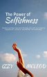 The Power of Selfishness: Understanding... - Bild 1