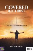 Covered in Christ (December 8 Spiritual Liberation Series, #52) (eBook, ePUB)