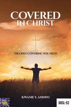 Cover Covered in Christ (December 8 Spiritual Liberation Series, #52) (eBook, ePUB)