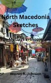 North Macedonia Sketches (eBook, ePUB) North Macedonia Sketches (eBook, ePUB)