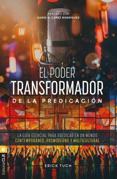 Cover El poder transformador de la predicación (eBook, ePUB)